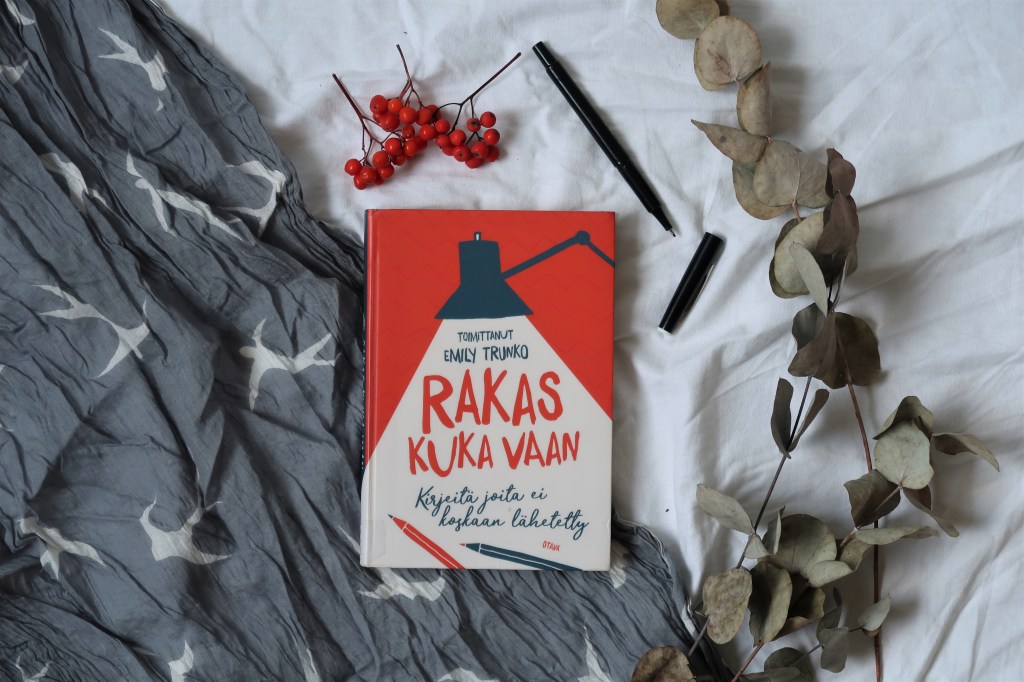 Kirjeitä vailla vastaanottajaa – Emily Trunko: Rakas kuka&nbsp;vaan