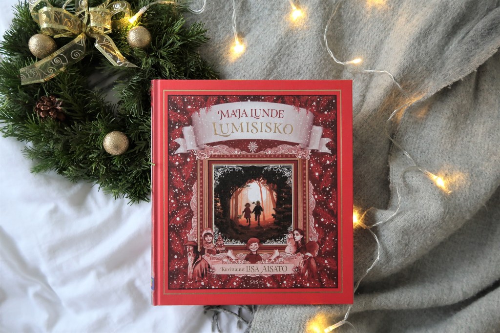 Suloisen surullinen kirja joulunodotukseen – Maja Lunde: Lumisisko